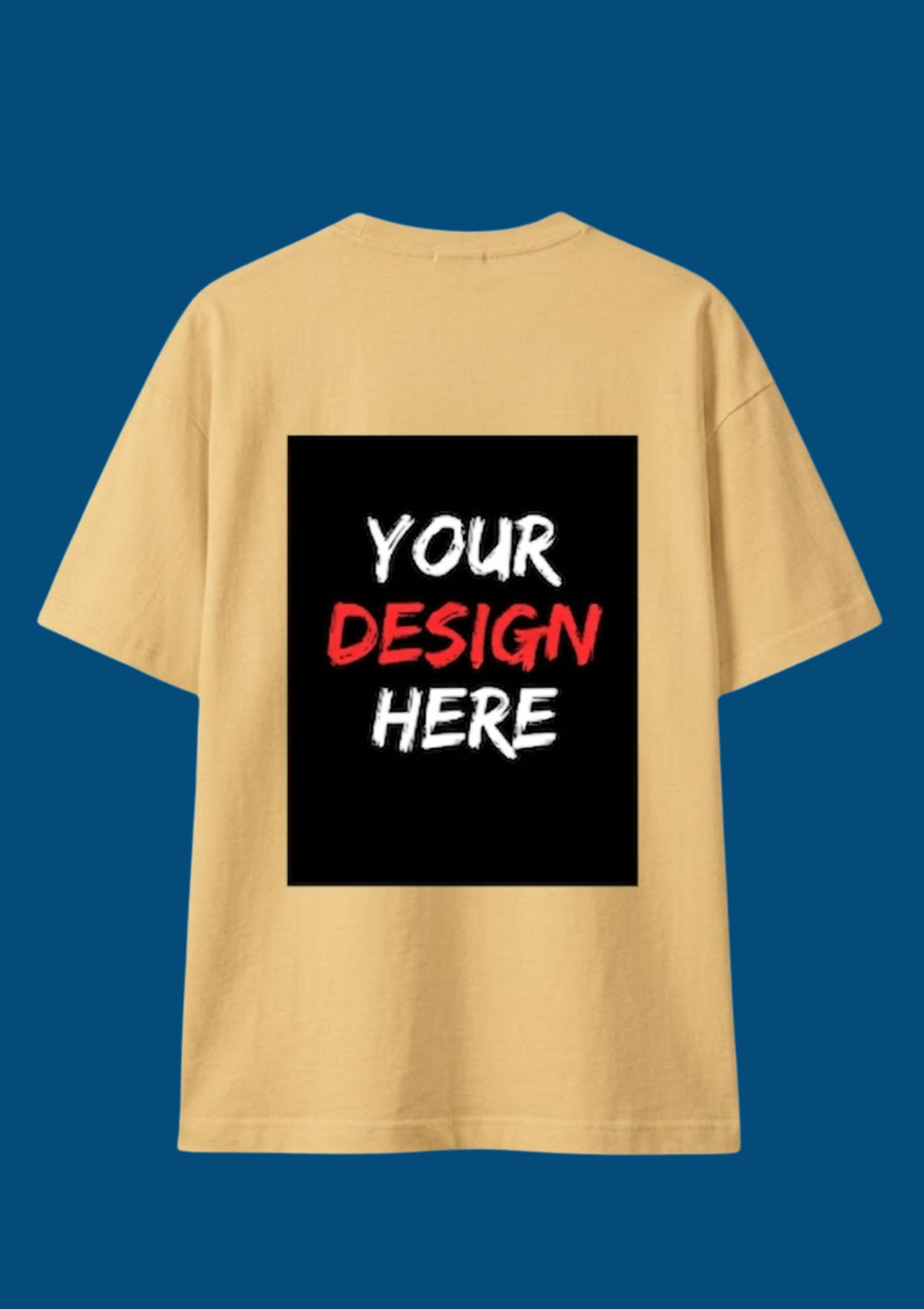 Custom Design Oversized T-Shirt | Front & Back Print | 220 GSM | 100% Cotton