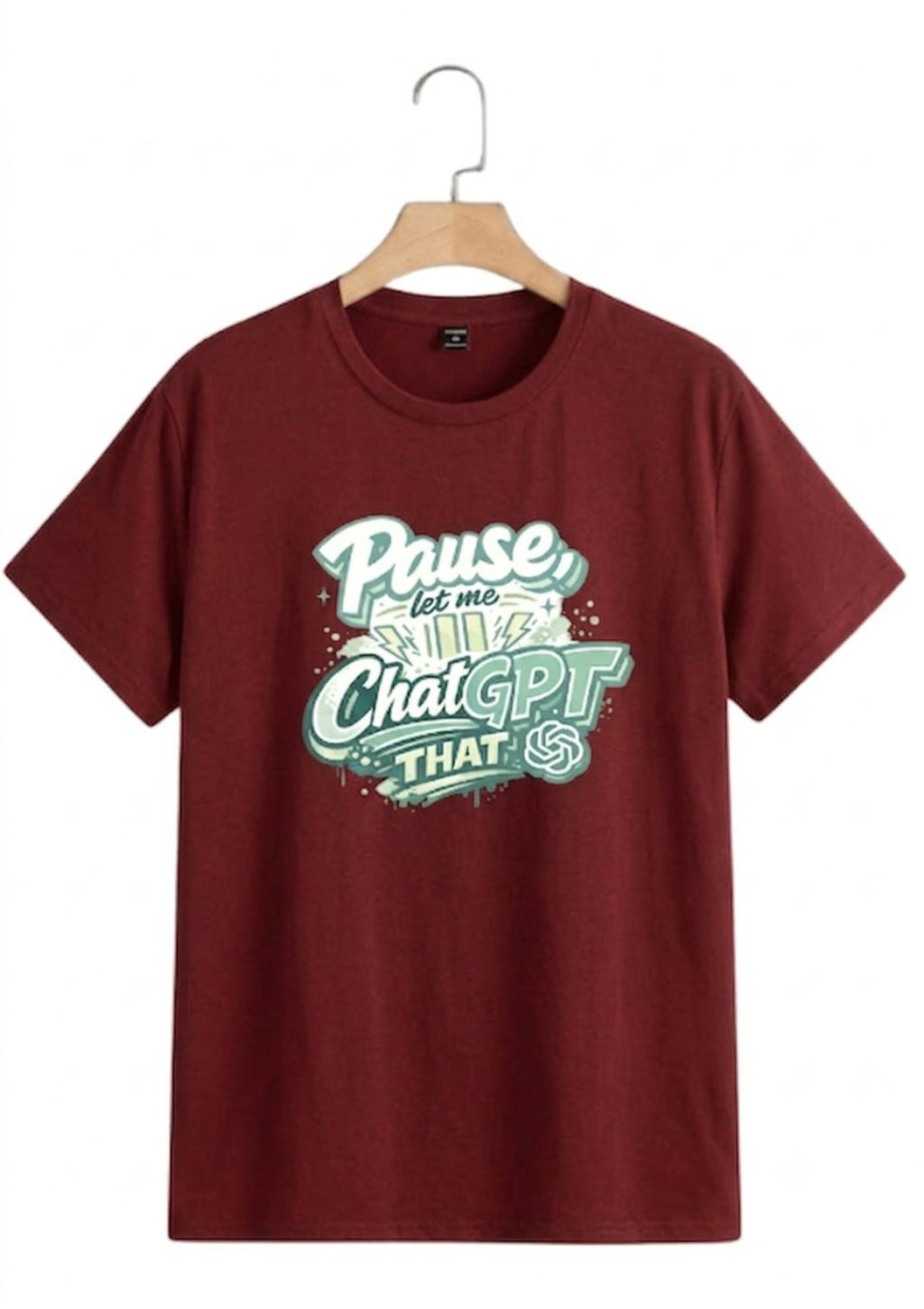 "Pause, Let Me ChatGPT That" Graphic Regular Fit T-Shirt for Men | 100% Cotton | 220 GSM | Tee Firm